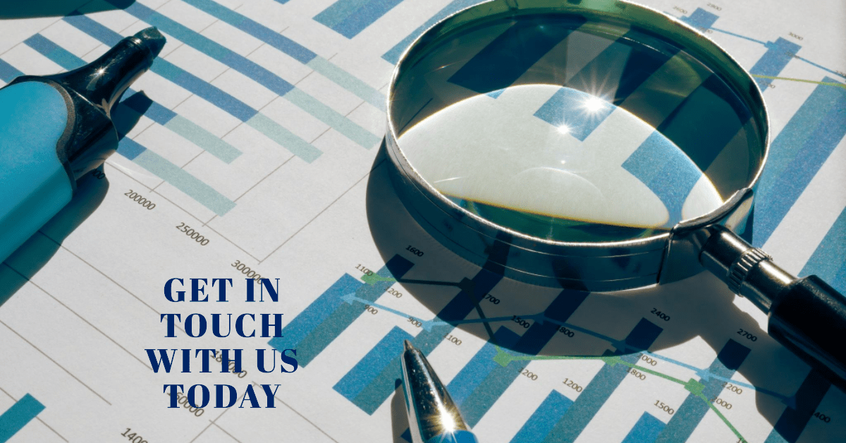a picture with company finacial graphs and a magnifine glass with the folloing text "Get in touch with us today"